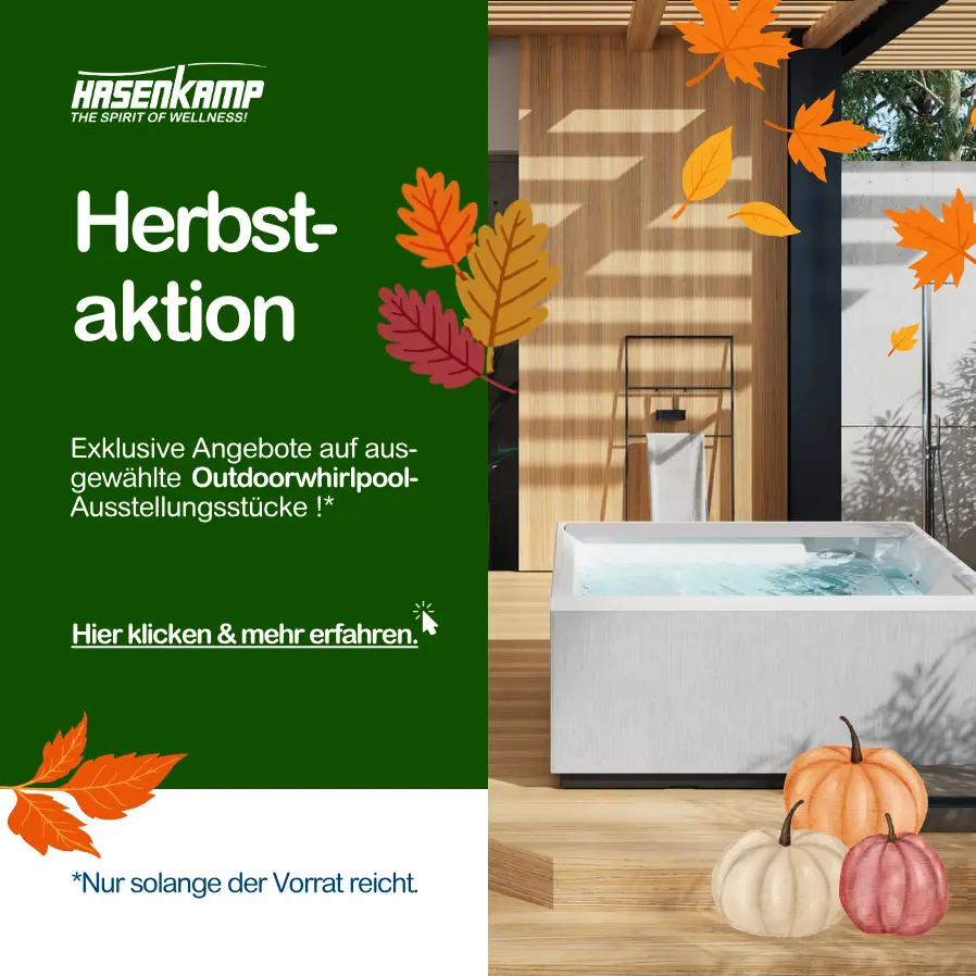 Herbstaktion - exklusive Angebote auf ausgewählte Outdoorwhirlpool-Ausstellungsstücke